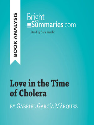 cover image of Love in the Time of Cholera by Gabriel García Márquez (Book Analysis)
